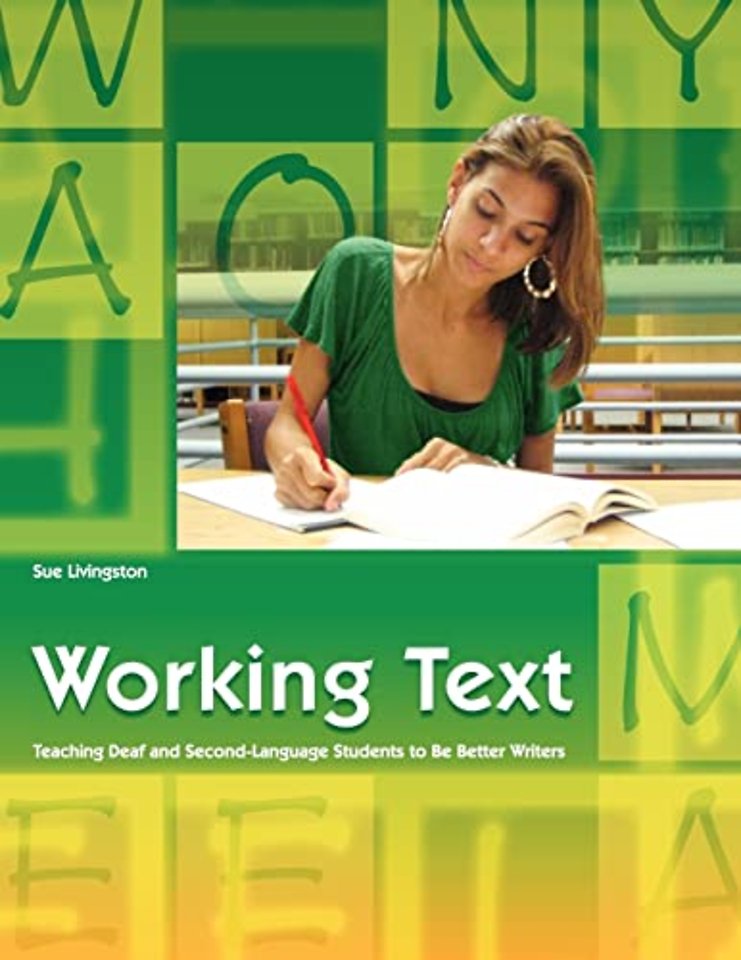 Teaching Deaf and Second-Language Students to Become Better Writers