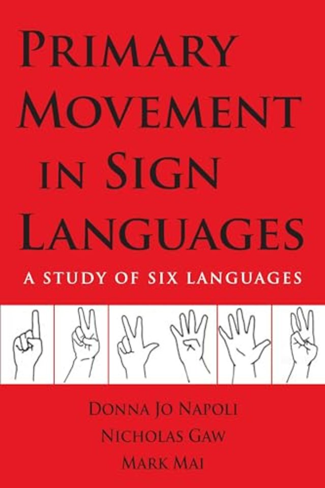 Primary Movement in Sign Languages - A Study of Six Languages
