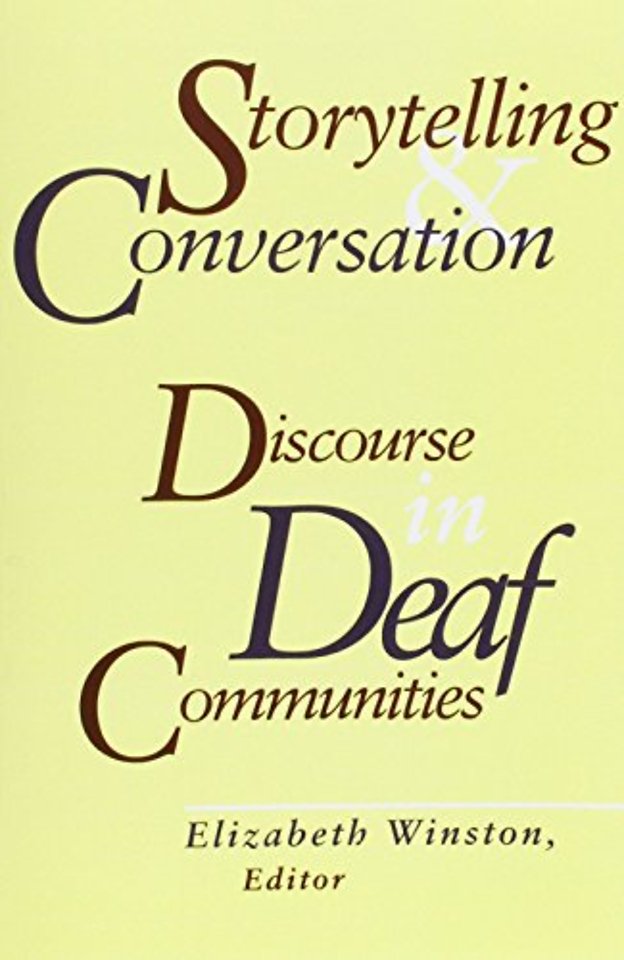 Storytelling and Conversation - Discourse in Deaf Communities