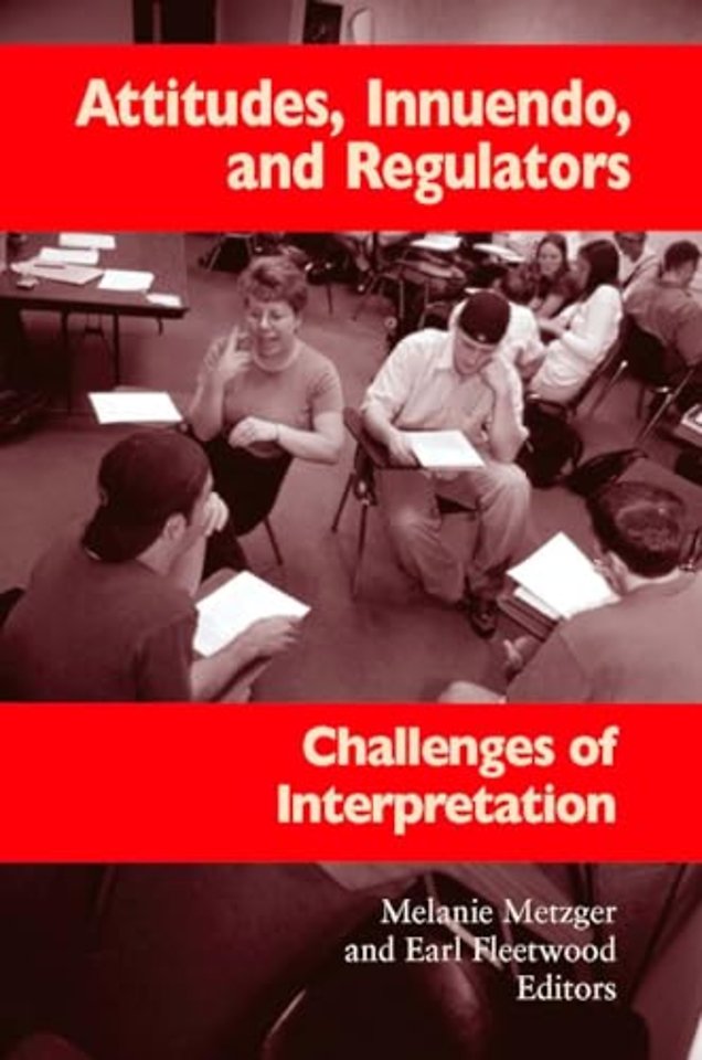 Attitudes, Innuendo, and Regulators