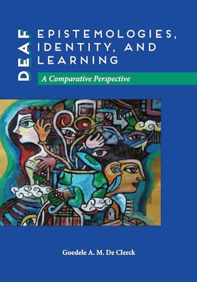 Deaf Epistemologies, Identity, and Learning