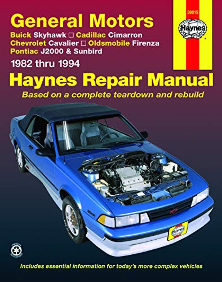 General Motors Buick Skyhawk, Cadillac Cimarron, – Buick Skyhawk, Cadillac Cimarron, Chevrolet Cavalier, Oldsmobile Firenza & Pontiac J–2000 & Su