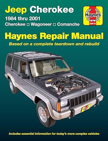 Jeep Cherokee Cherokee, Comanche & Wagoneer Limited, 2WD & 4WD, petrol (1984–2001) Haynes Repair Manual (USA)