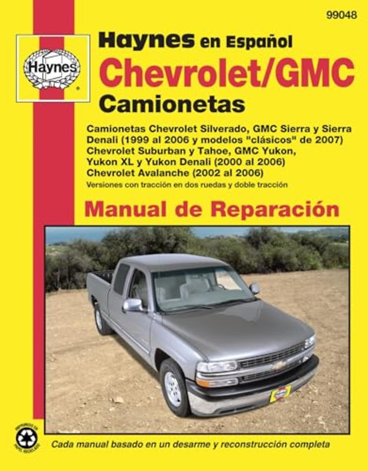Chevy GMC Camionetas: Chevy Silverado, GMC Sierra Sierra Denali (99–06) modelos clásicos de 07, Chevy Suburban Tahoe, GMC Yukon, Yukon XL Yukon De