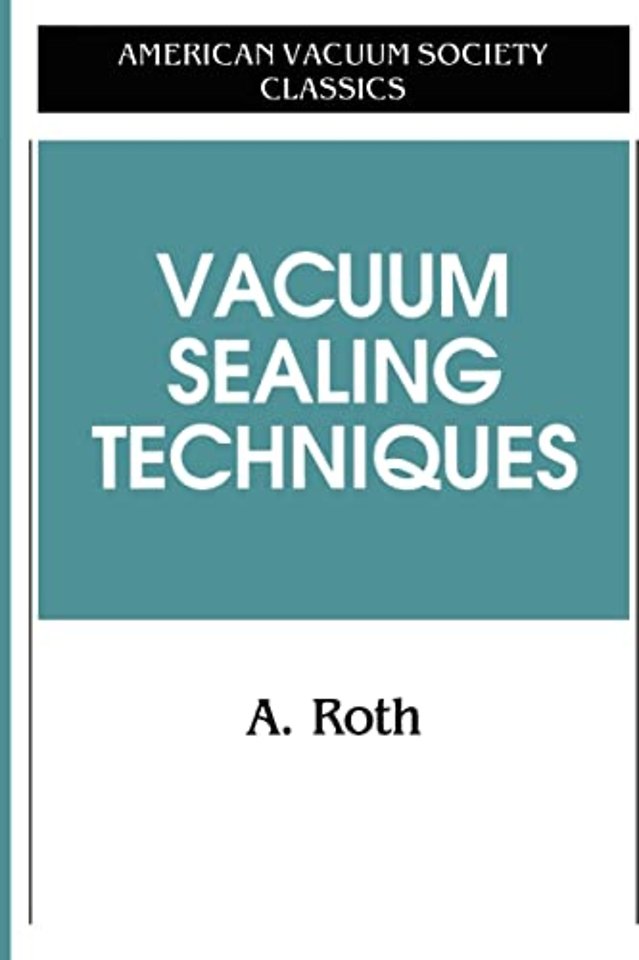 Vacuum Sealing Techniques