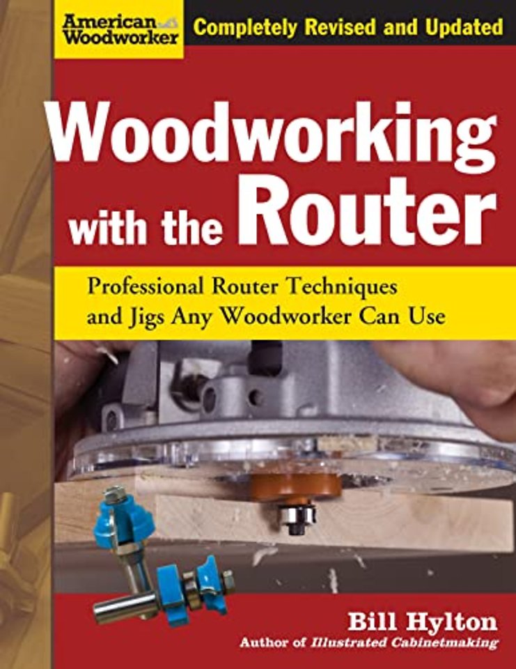 Woodworking with the Router