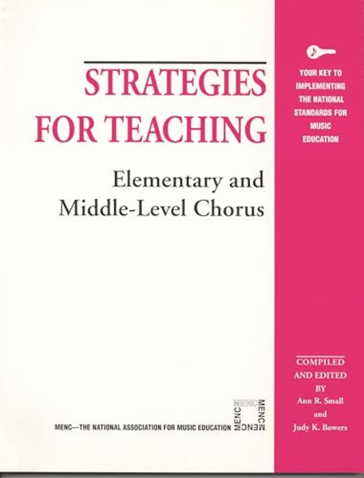 Strategies for Teaching Elementary and Middle-Level Chorus