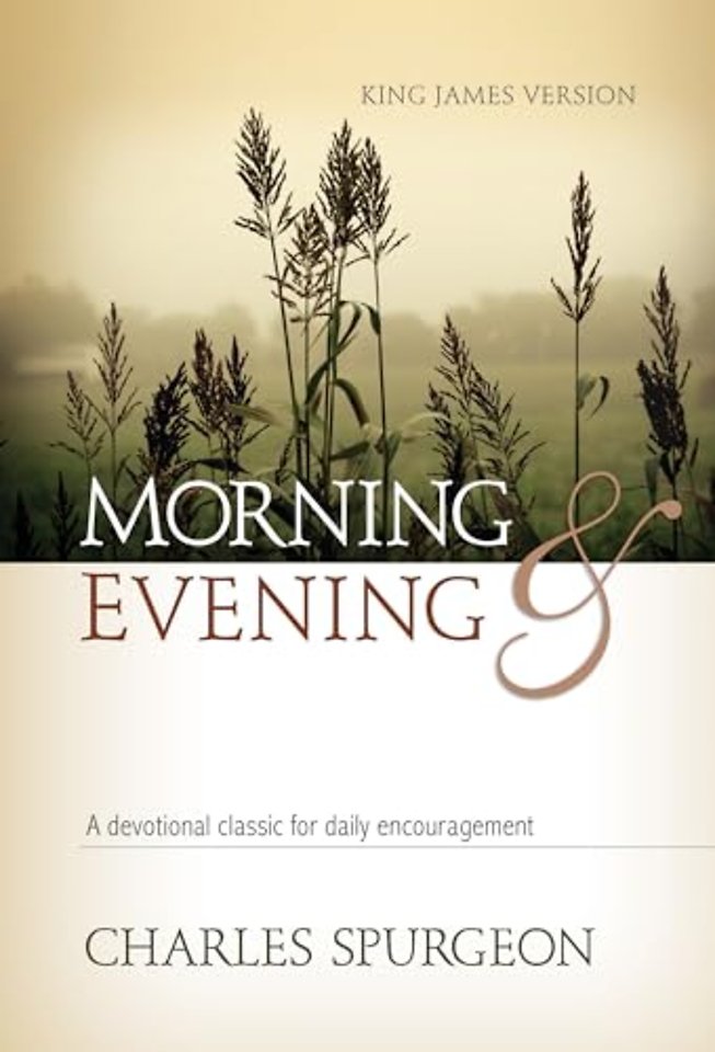 Morning and Evening Classic Kjv Edition