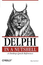 Delphi in a Nutshell – A Desktop Quick Reference
