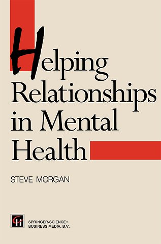 Helping Relationships in Mental Health