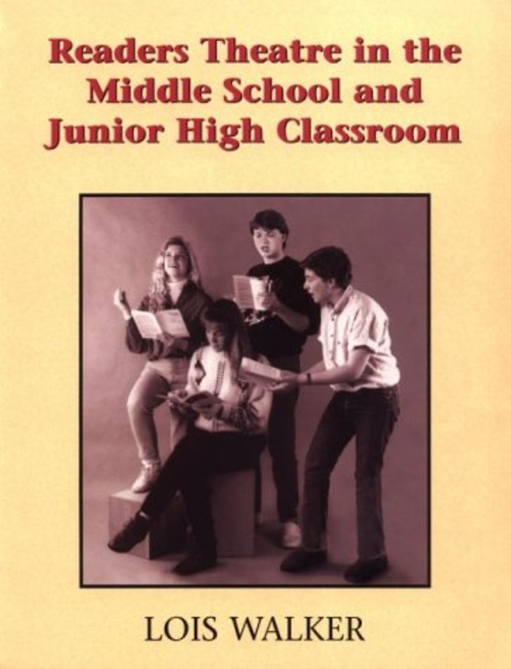 Readers Theatre in the Middle School & Junior High Classroom