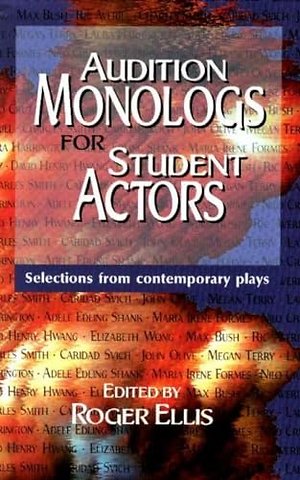 Audition Monologs for Student Actors