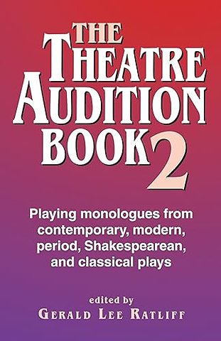 Theatre Audition Book II