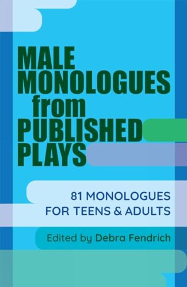 Male Monologues from Published Plays