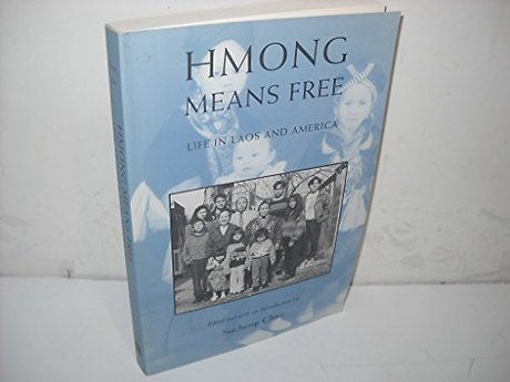 Hmong Means Free – Life in Laos and America