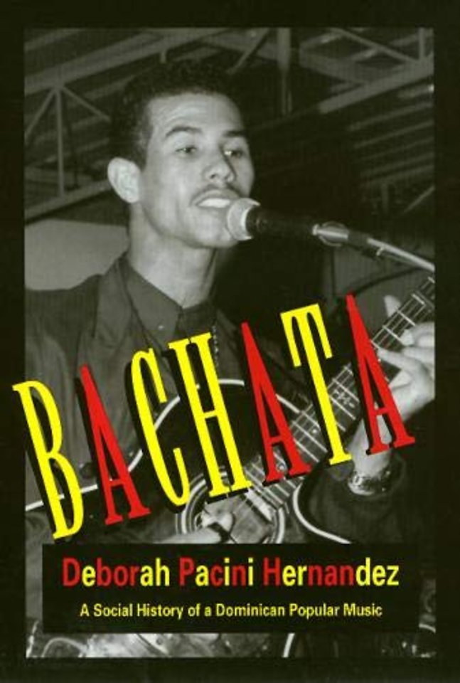 Bachata – A Social History of a Dominican Popular Music