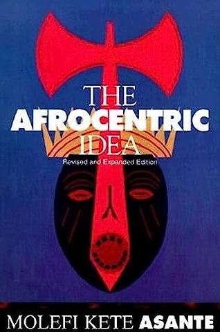 Afrocentric Idea Revised