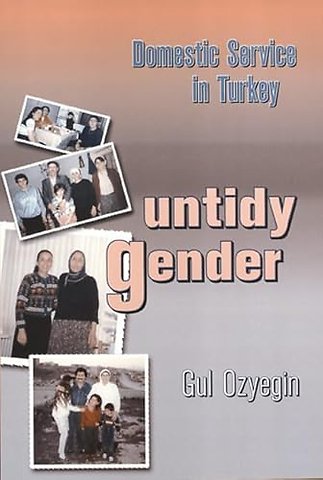 Untidy Gender – Domestic Service in Turkey
