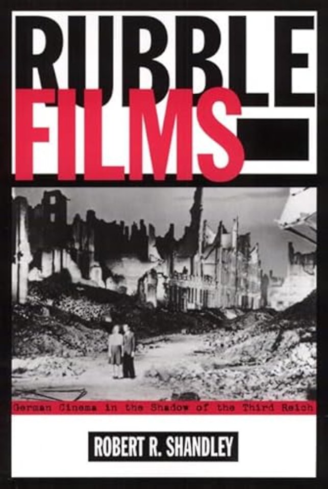 Rubble Films – German Cinema in Shadow of 3Rd Reich