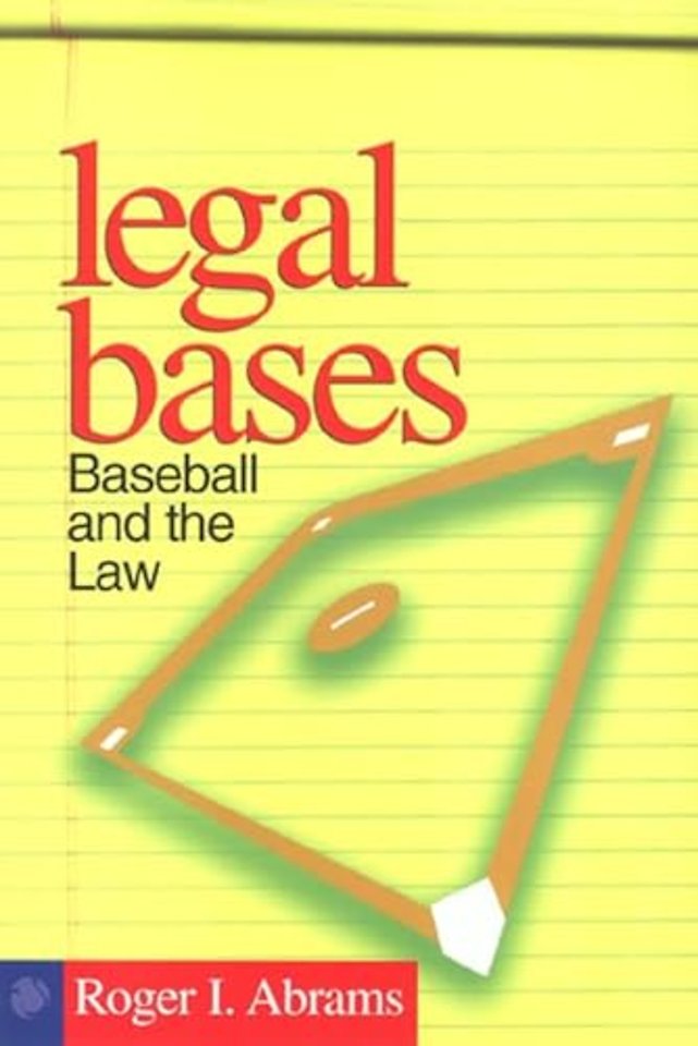 Legal Bases – Baseball and the Law