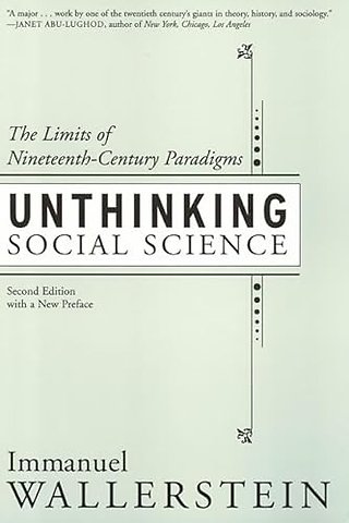 Unthinking Social Science – Limits of 19Th Century Paradigms
