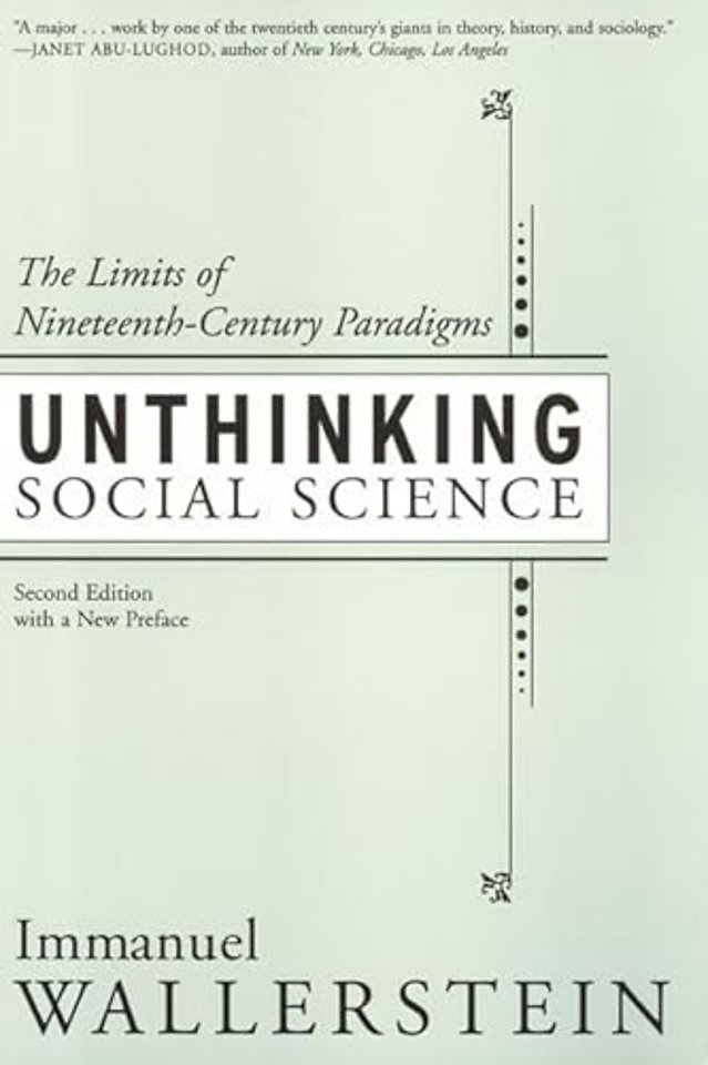 Unthinking Social Science – Limits of 19Th Century Paradigms