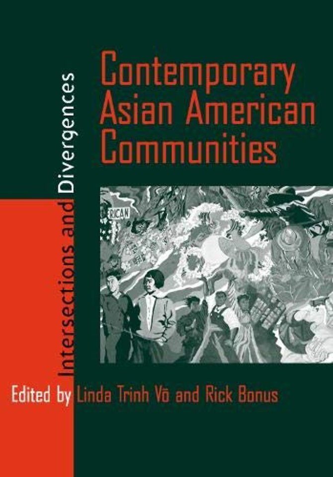 Contemporary Asian American Communities – Intersections and Divergences