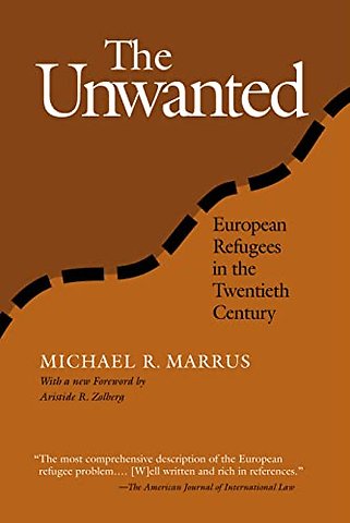 The Unwanted – European Refugees from 1St World War