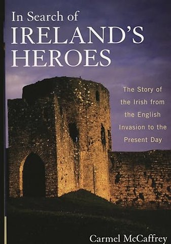 In Search of Ireland's Heroes