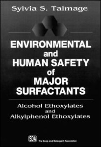 Environmental and Human Safety of Major Surfactants