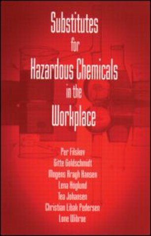 Substitutes for Hazardous Chemicals in the Workplace