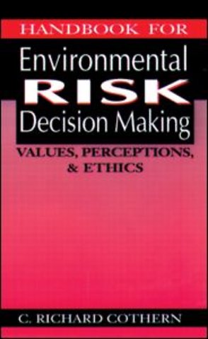 Handbook for Environmental Risk Decision Making