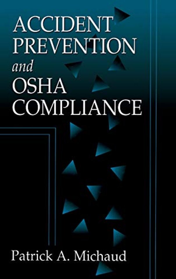 Accident Prevention and OSHA Compliance