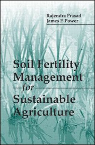 Soil Fertility Management for Sustainable Agriculture