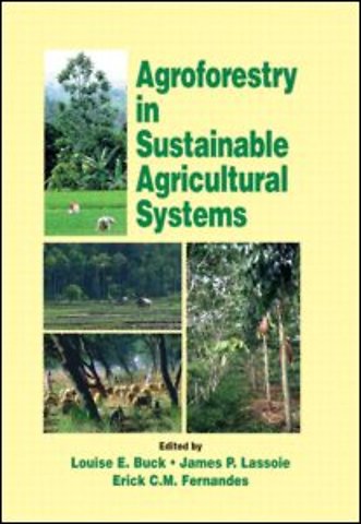 Agroforestry in Sustainable Agricultural Systems
