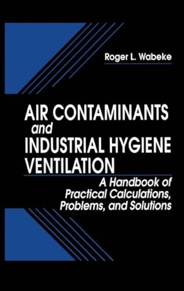 Air Contaminants and Industrial Hygiene Ventilation