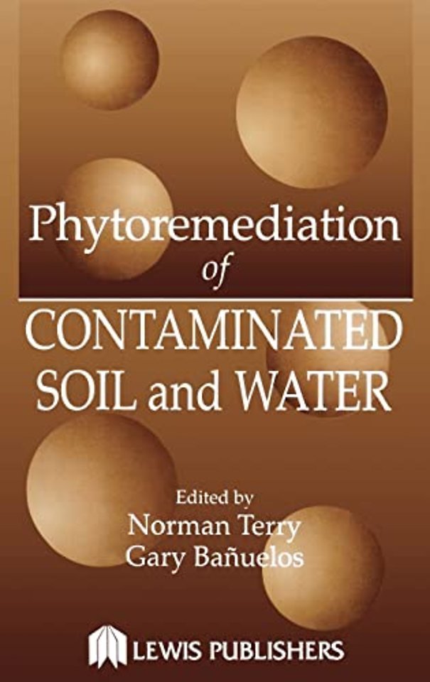 Phytoremediation of Contaminated Soil and Water