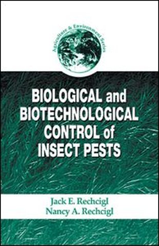 Biological and Biotechnological Control of Insect Pests