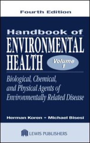 Handbook of Environmental Health, Volume I