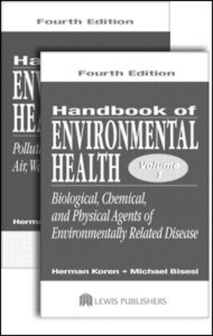 Handbook of Environmental Health, Two Volume Set