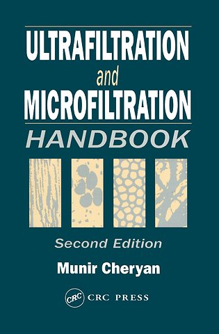 Ultrafiltration and Microfiltration Handbook