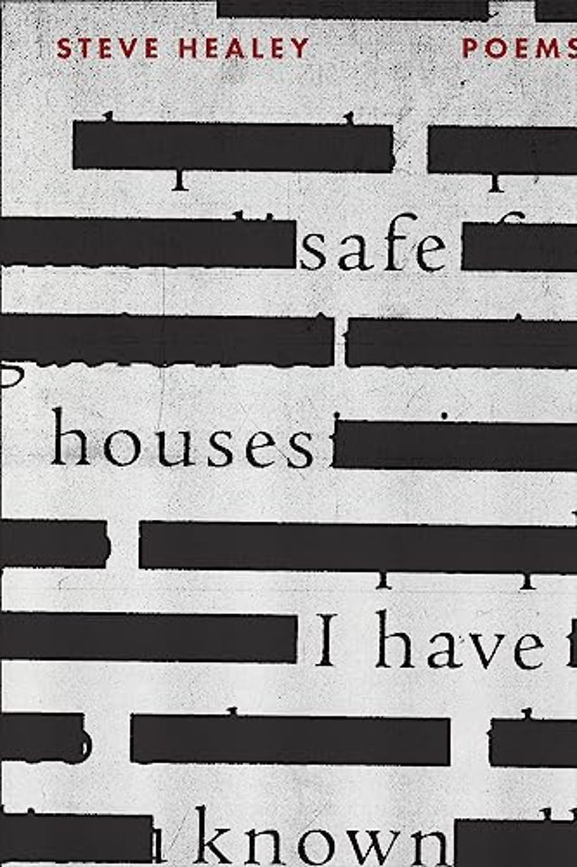 Safe Houses I Have Known