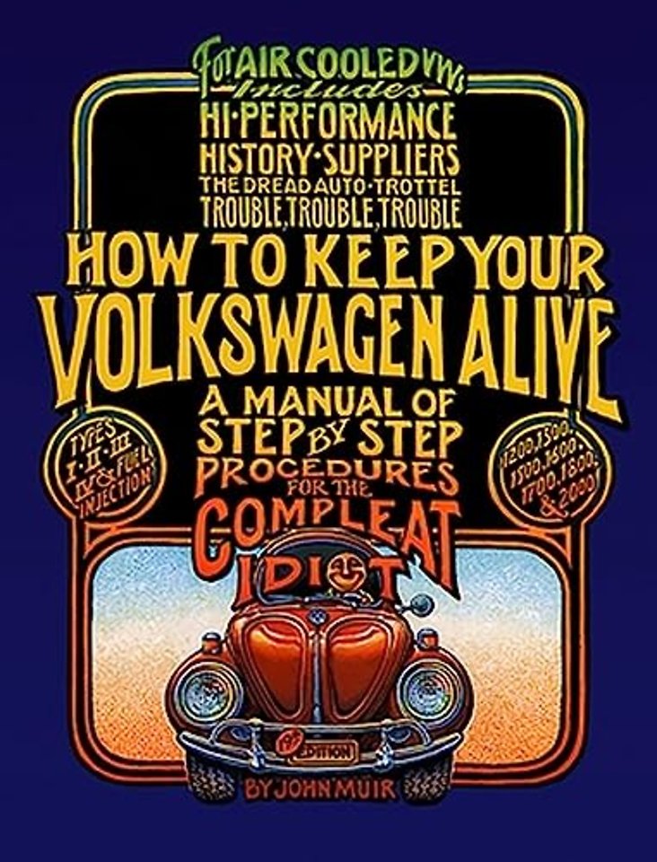 How to Keep Your Volkswagen Alive