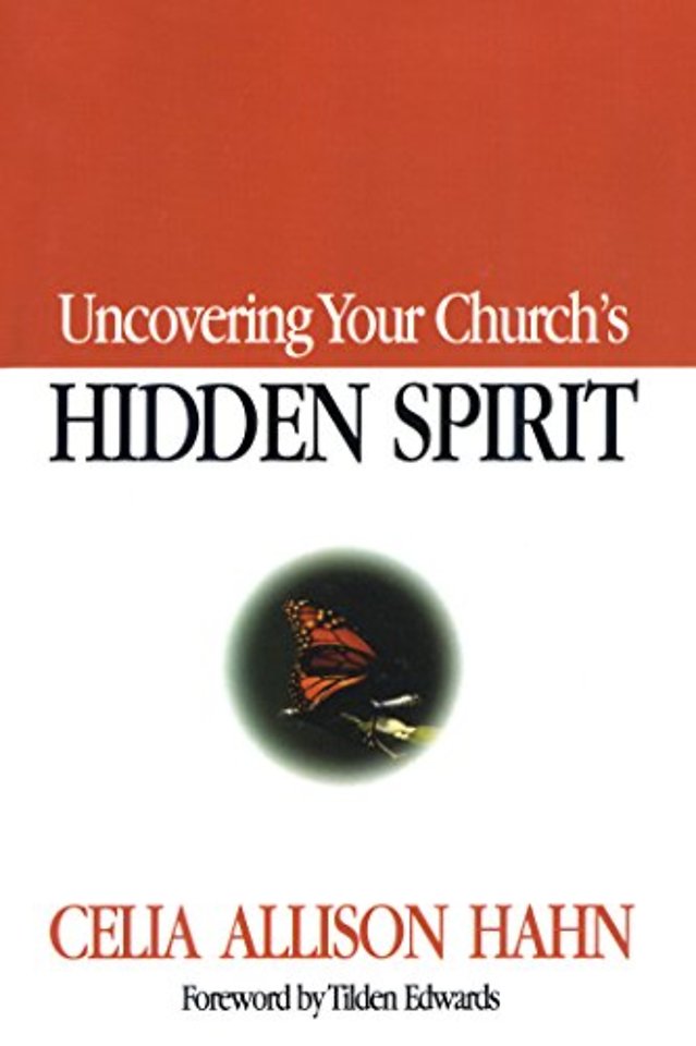 Uncovering Your Church's Hidden Spirit