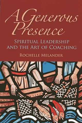 A Generous Presence