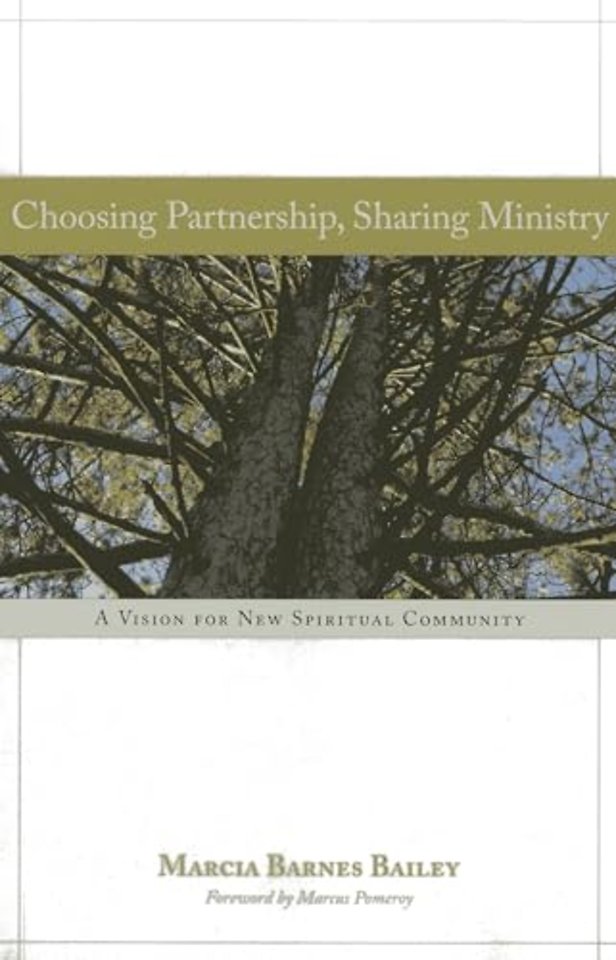 Choosing Partnership, Sharing Ministry