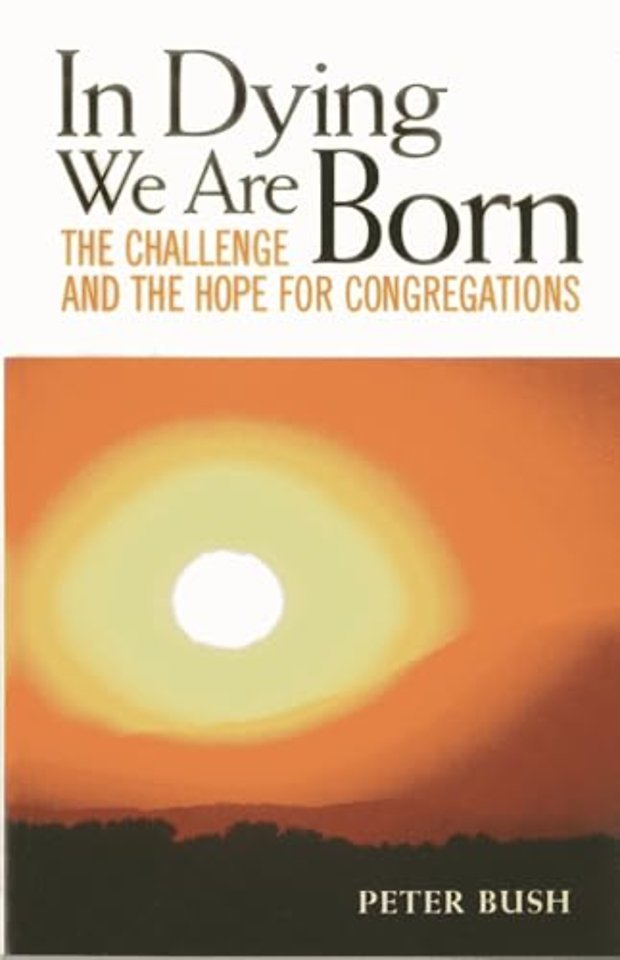 In Dying We Are Born