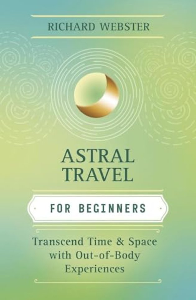 Astral Travel for Beginners
