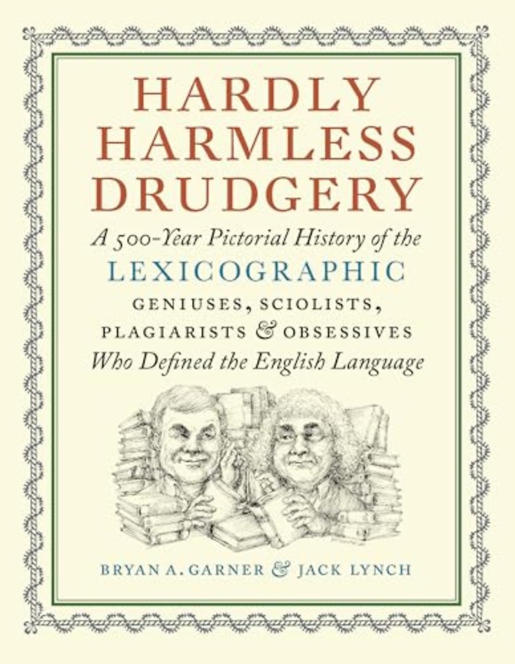 Hardly Harmless Drudgery