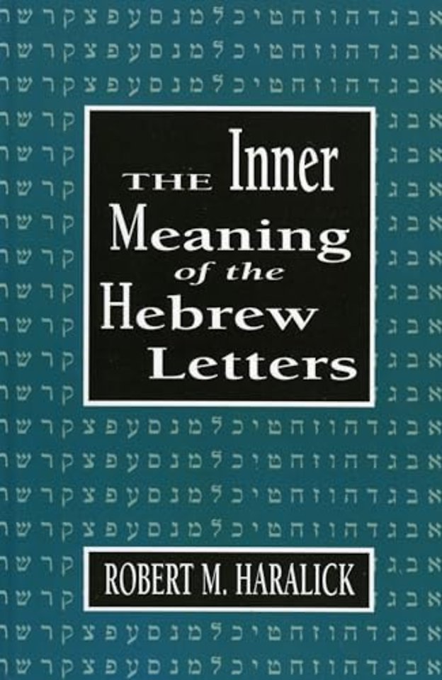 Inner Meaning of the Hebrew Letters